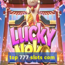 top 777 slots com